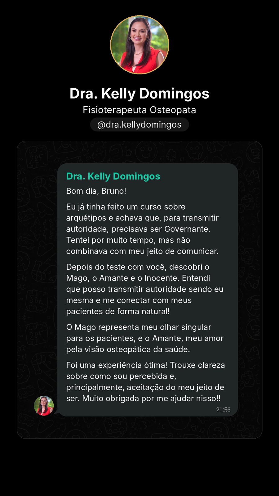 Depoimento de Dra. Kelly Domingos, fisioterapeuta osteopata