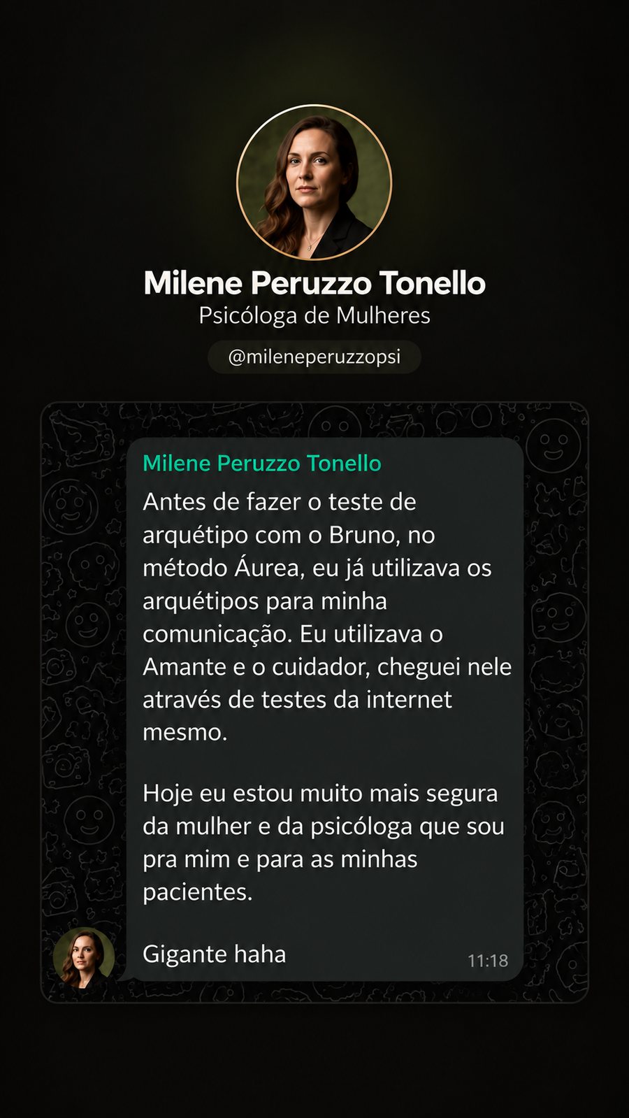 Depoimento de Milene Peruzzo Tonello, psicóloga de mulheres